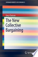The New Collective Bargaining