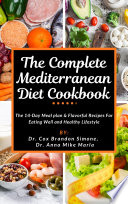The Complete Mediterranean Diet Cookbook Book