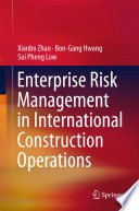 Enterprise Risk Management in International Construction Operations Book