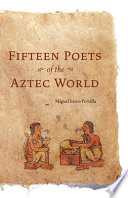 Fifteen Poets of the Aztec World Book