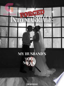 Forced Into Marriage: My Husband’s Too Mean