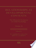 Relationships as Developmental Contexts
