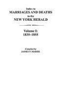 Index to Marriages and Deaths in the New York Herald: 1835-1855