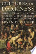 Cultures of Darkness