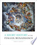 A Short History of the Italian Renaissance Book