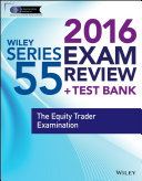 Wiley Series 55 Exam Review 2016 + Test Bank