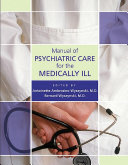 Manual of Psychiatric Care for the Medically Ill