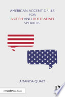 American Accent Drills for British and Australian Speakers Book