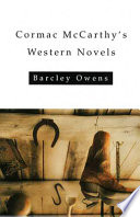 Cormac McCarthy s Western Novels Book