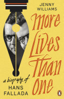 More Lives than One: A Biography of Hans Fallada [Pdf/ePub] eBook