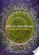 Selective Reproduction in the 21st Century Book