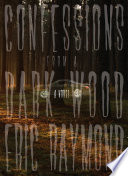 Confessions from a Dark Wood Book