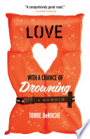 Love with a Chance of Drowning Book