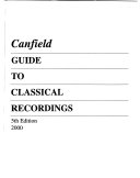 Canfield Guide to Classical Recordings