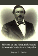 History of the First and Second Missouri Confederate Brigades
