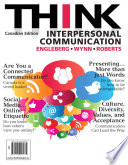 THINK Interpersonal Communication, First Canadian Edition,