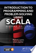 Introduction to Programming and Problem Solving Using Scala  Second Edition