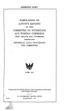 Compilation of Activity Reports of the Committee on Interstate and Foreign Commerce (80th Through 91st Congresses)