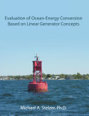 Evaluation of Ocean Energy Conversion Based on Linear Generator Concepts