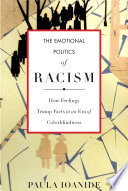 The Emotional Politics of Racism PDF Book By Paula Ioanide