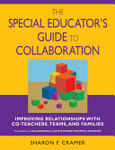 The Special Educator's Guide to Collaboration