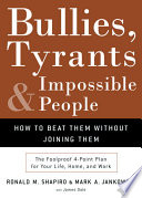 Bullies  Tyrants  and Impossible People