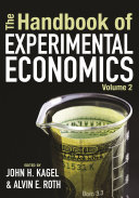 The Handbook of Experimental Economics  Volume 2