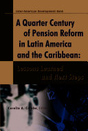 A Quarter Century of Pension Reform in Latin America and the Caribbean