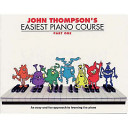 John Thompson S Easiest Piano Course