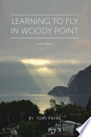 Learning To Fly In Woody Point