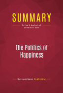 Summary: The Politics of Happiness