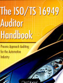 The ISO/TS 16949 Auditor Handbook