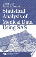 Statistical Analysis of Medical Data Using SAS Book