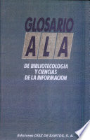 The ALA Glossary of Library and Information Science Book