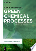 Green Chemical Processes Book