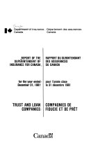 Rapport Du Surintendant Des Assurances Du Canada; Compagnies de Fiducie Et de Prêt