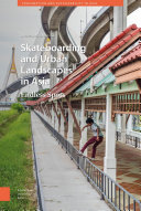 Skateboarding and Urban Landscapes in Asia