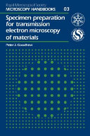 Specimen Preparation for Transmission Electron Microscopy of Materials