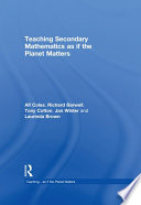 Teaching Secondary Mathematics as If the Planet Matters Book