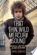 That Thin, Wild Mercury Sound