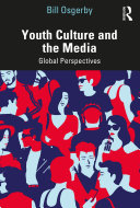 Youth Culture and the Media