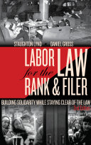 Labor Law for the Rank & Filer