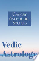 Cancer Ascendant Secrets