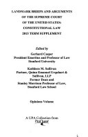 Landmark Briefs and Arguments of the Supreme Court of the United States