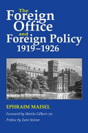 The Foreign Office and Foreign Policy  1919 1926