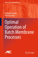 Optimal Operation of Batch Membrane Processes