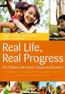 Real Life  Real Progress for Children with Autism Spectrum Disorders Book