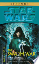 The Swarm War Star Wars Legends Dark Nest Book Iii 