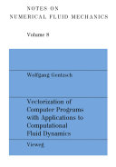 Vectorization of Computer Programs with Applications to Computational Fluid Dynamics