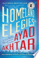 Homeland Elegies Ayad Akhtar Cover